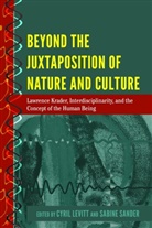 Levitt, Cyril Levitt, Paolo Palmieri, Sabine Sander - Beyond the Juxtaposition of Nature and Culture