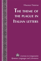 Vincenzo Traversa - The Theme of the Plague in Italian Letters