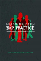 Jonas Andreasen Lysgaard - Learning from Bad Practice in Environmental and Sustainability Education