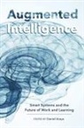 Daniel Araya, Michele Knobel, Colin Lankshear - Augmented Intelligence