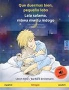 Ulrich Renz - Que duermas bien, pequeño lobo - Lala salama, mbwa mwitu mdogo (español - swahili)