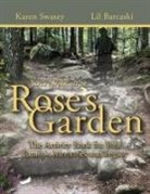 Lil Barcaski, Karen Swasey - Your Walk in Rose's Garden