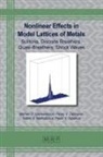 Artem V. Markidonov, Mikhail D. Starostenkov, Pavel V. Zakharov - Nonlinear Effects in Model Lattices of Metals