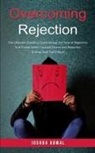 Joshua Kowal - Overcoming Rejection