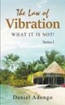 Daniel Adongo - The Law of Vibration