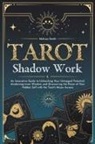 Melissa Smith - Tarot Shadow Work