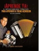 Julio Saucedo - Aprender A Tocar Acordeon - En Una Semana