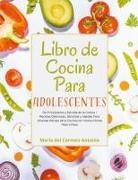 María del Carmen Antonia - Libro de Cocina Para Adolescentes