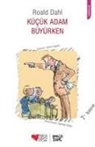 Roald Dahl - Kücük Adam Büyürken