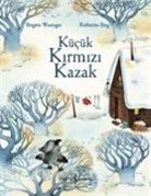 Brigitte Weninger - Kücük Kirmizi Kazak
