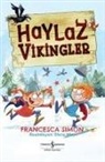 Francesca Simon - Haylaz Vikingler