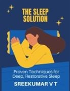 V T Sreekumar - The Sleep Solution
