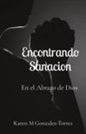 Karen Melissa Gonzalez-Torres - Encontrando Sanacion