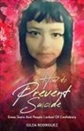 Gilda Rodriguez - How To Prevent Suicide