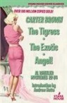 Carter Brown - The Tigress / The Exotic / Angel!