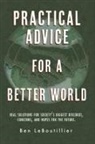 Ben Leboutillier - Practical Advice for a Better World