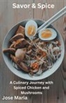 Jose Maria - Savor & Spice