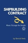 David Seah - Shipbuilding Contract