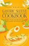 Todd Wharton - Gastric Sleeve Cookbook
