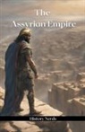 History Nerds - The Assyrian Empire