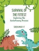 V T Sreekumar - Survival of the Fittest