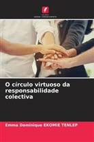 Emma Dominique Ekomie Tenlep - O círculo virtuoso da responsabilidade colectiva