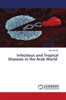 Hiba Hamdar - Infectious and Tropical Diseases in the Arab World