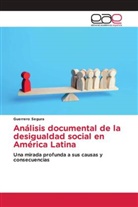 Guerrero Segura - Análisis documental de la desigualdad social en América Latina