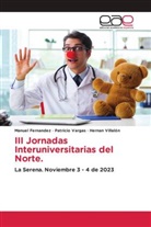 Manuel Fernández, Patricio Vargas, Hernán Villalón - III Jornadas Interuniversitarias del Norte.