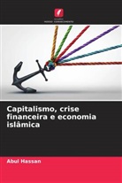 Abul Hassan - Capitalismo, crise financeira e economia islâmica
