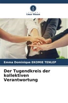 Emma Dominique Ekomie Tenlep - Der Tugendkreis der kollektiven Verantwortung