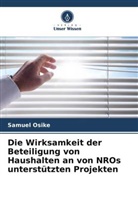 Samuel Osike - Die Wirksamkeit der Beteiligung von Haushalten an von NROs unterstützten Projekten