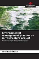 Abdelhamid Fanzi - Environmental management plan for an infrastructure project
