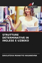 Davlatova Muhayyo Hasanovna - STRUTTURE DETERMINATIVE IN INGLESE E UZBEKO