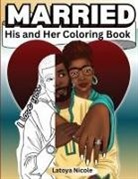 Latoya Nicole - Married