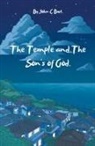 John C Burt - The Temple and The Son's of God