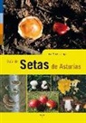 José Arias Canga - Guía de setas de Asturias