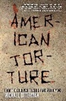 Michael Otterman, Otterman Michael - American Torture