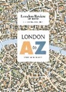 LRB Diary - LRB Diary for 2025: London A-Z (and back again)