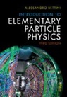 Alessandro Bettini, Alessandro (Universita Degli Studi DI Pad Bettini, Alessandro (Universita degli Studi di Padova Bettini, Bettini Alessandro - Introduction to Elementary Particle Physics