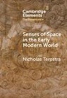 Nicholas Terpstra, Nicholas (University of Toronto) Terpstra, Terpstra Nicholas - Senses of Space in the Early Modern World