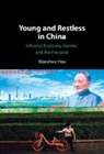 Xiaoshuo Hou, Xiaoshuo (Skidmore College Hou, Hou Xiaoshuo - Young and Restless in China