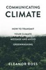 Eleanor Ross, Eleanor (Independent Researcher Ross, Eleanor (Independent Researcher) Ross, Eleanor (Trainline Ross - Communicating Climate