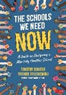 Timothy Dohrer, Timothy Golebiewski Dohrer, Thomas Golebiewski - Schools We Need Now