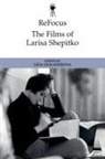 Lida Oukaderova, Lida Oukaderova, Lida (Associate Professor of Film Stud Oukaderova, Lida Oukaderova - Refocus: The Films of Larisa Shepitko