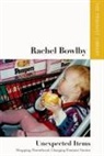 Rachel Bowlby, Rachel Bowlby - Rachel Bowlby Unexpected Items
