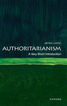 Loxton, James Loxton, James (Lecturer in Comparative Politics Loxton, Loxton James - Authoritarianism
