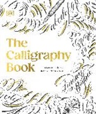 Lindsey Bugbee, Bugbee Lindsey, Lindsey Bugbee, Bugbee Lindsey - The Calligraphy Book