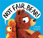 Lorna Scobie, Scobie Lorna, Lorna Scobie, Scobie Lorna - Not Fair Bear