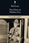 Gary D. Rhodes Joanna Hearne, Gary D Hearne Rhodes, Gary D. (Professor of Media Rhodes, Gary D. Rhodes, Joanna Hearne, Joanna (Jeanne Hoffman Smith Professor Hearne... - Refocus: The Films of Wallace Fox